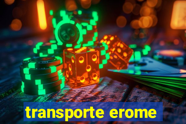 transporte erome